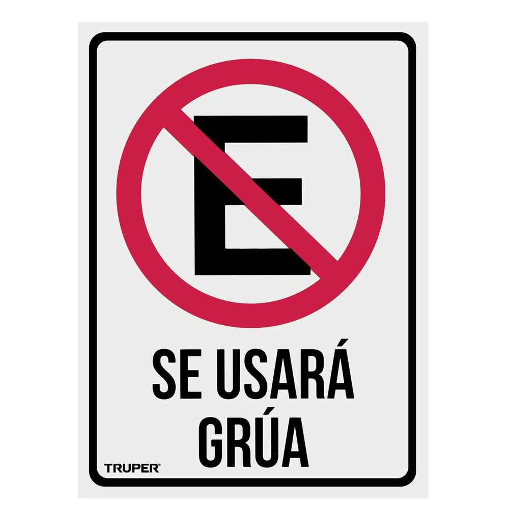 LETRERO NO ESTACIONARSE TRUPER 18347